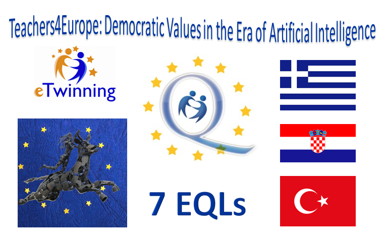 7 European Quality Labels Teachers4Europe: Democratic Values in the Era of Artificial Intelligence