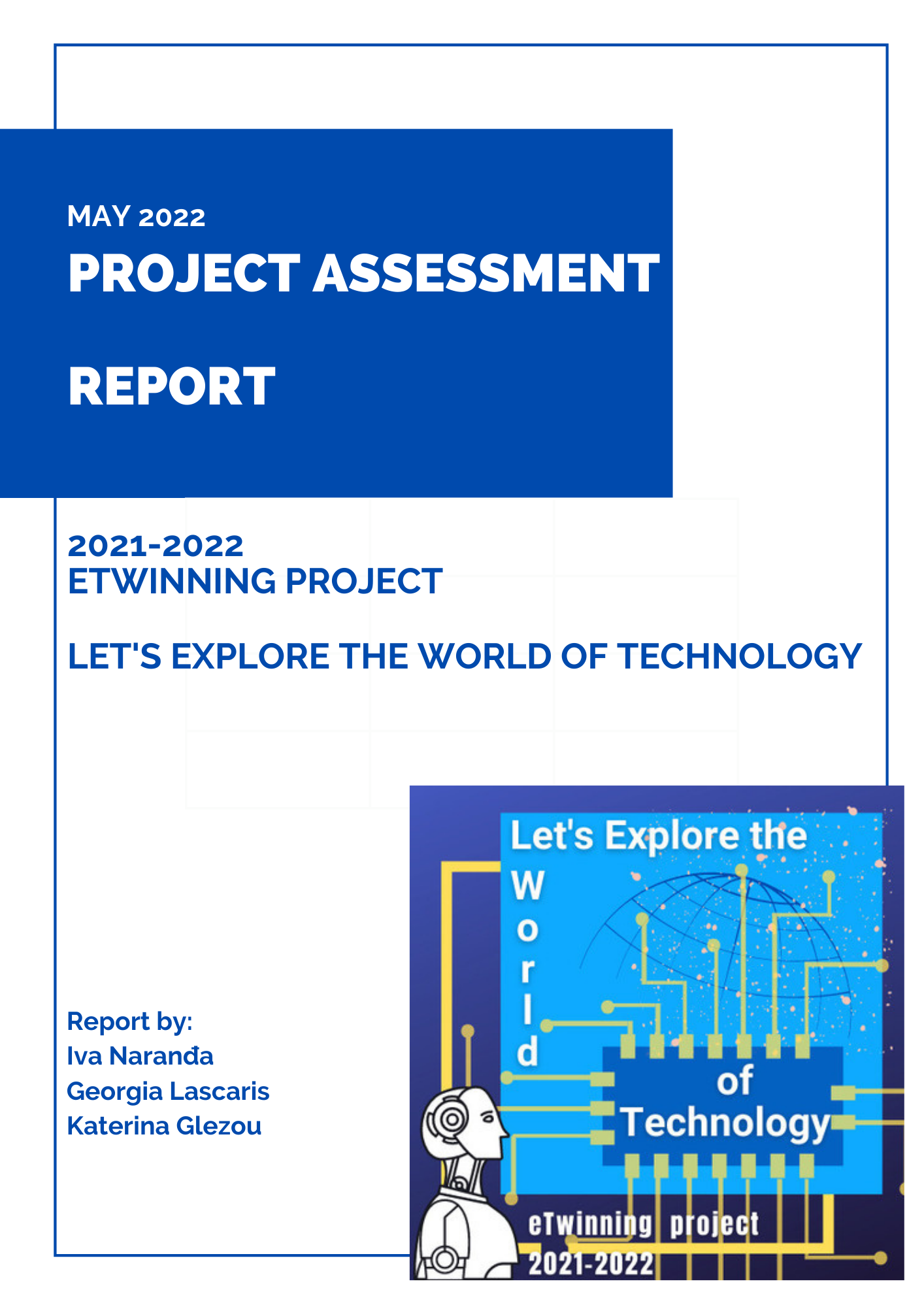 eTwinning projekt Let's Explore the World of Technology - završno izvješće o rezultatima evaluacije